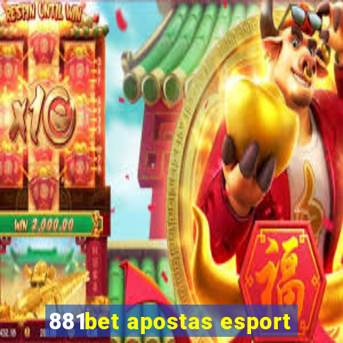 881bet apostas esport